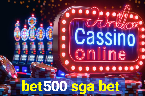 bet500 sga bet